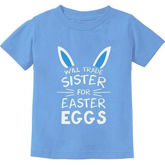 Trade Sister For Eggs Bunny Ears Easter Shirt Gst