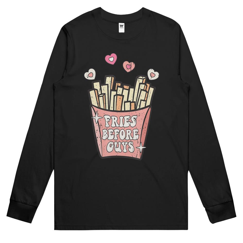 Fries Before Guys Teenage Girls Dating Valentine Day Long Sleeve T Shirts