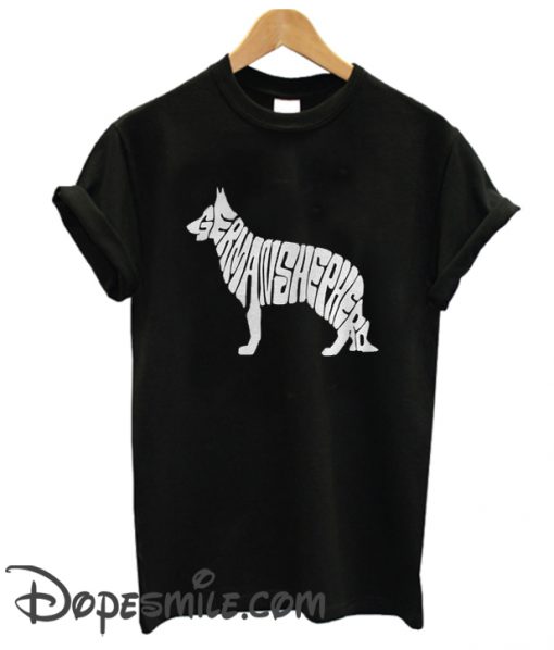 German Shepherd Dog Pet K9 Animal Friend cool T Shirt