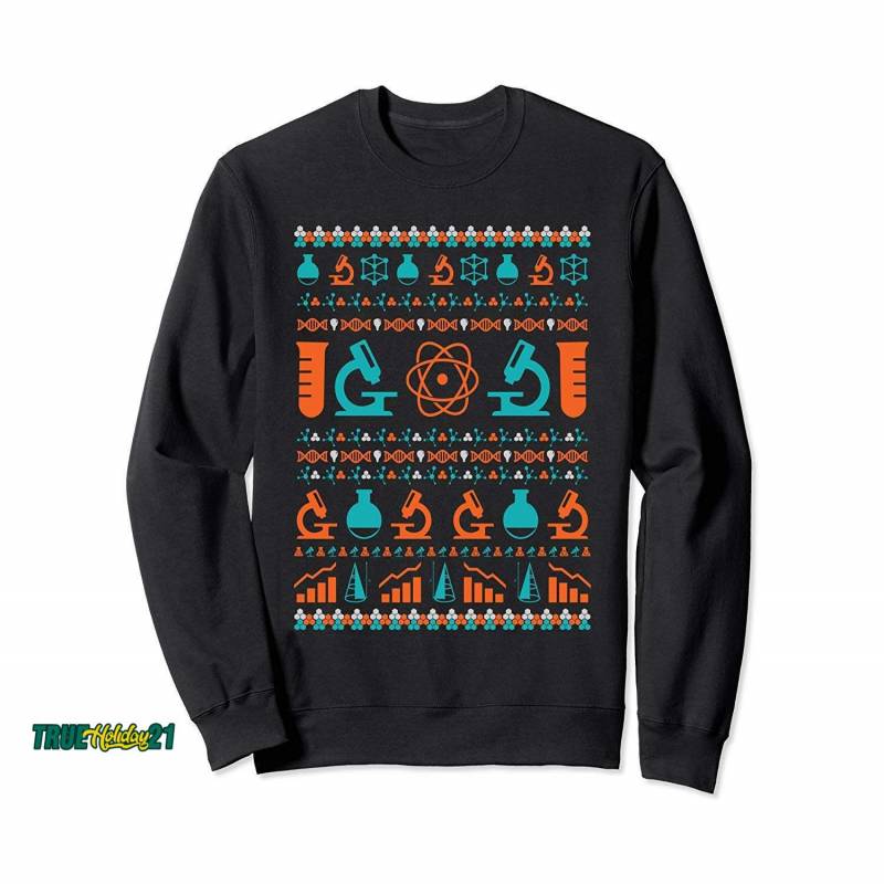 Science Funny Chemistry Ugly Christmas Sweatshirt