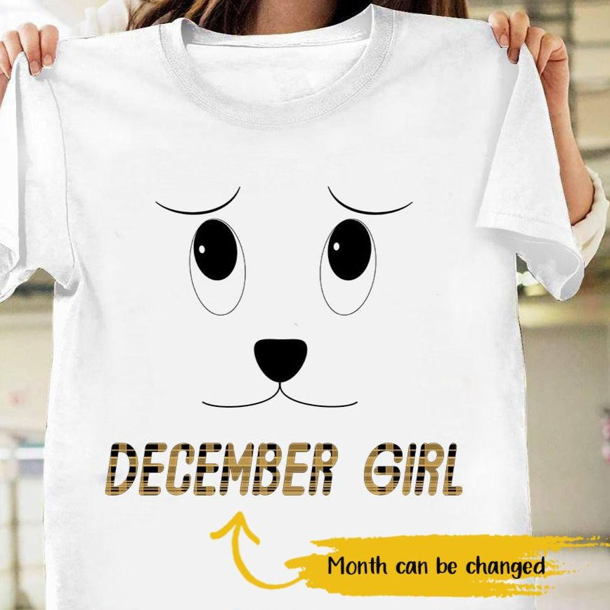 December Girl Cute Pet Puppy Birthday Gift For Dog Lovers Standard/Premium  Women’s T-shirt