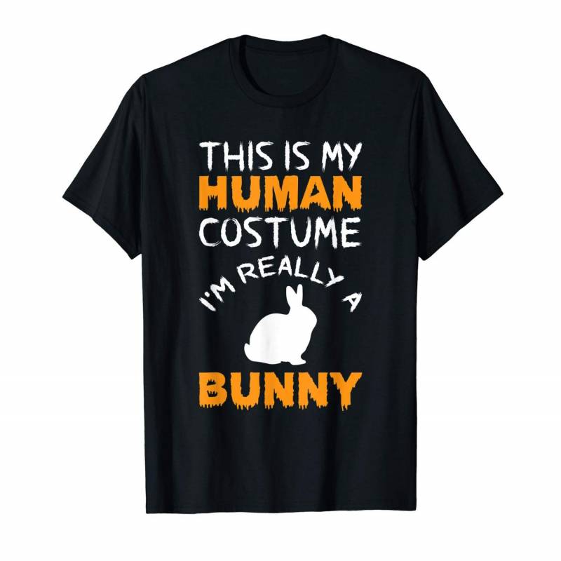 This Is My Human Costume I’m Really A Bunny Halloween Gift T-shirt