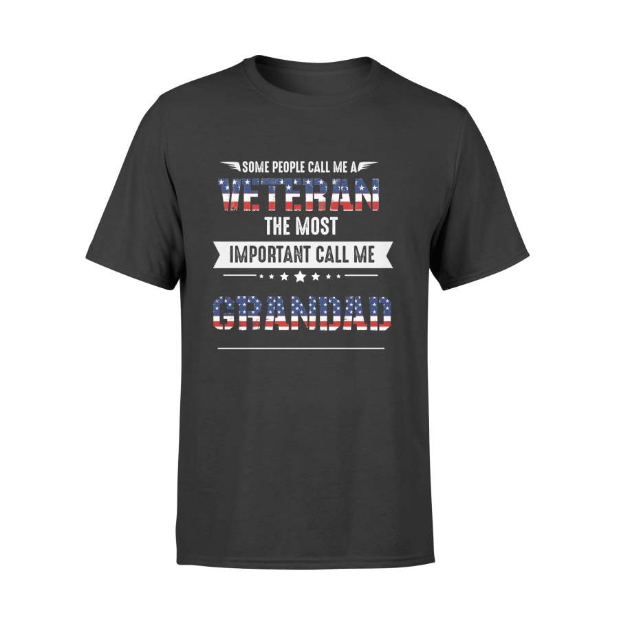 YOLOstuff Some people call me a veteran the most important call me GRANDAD T-shirt