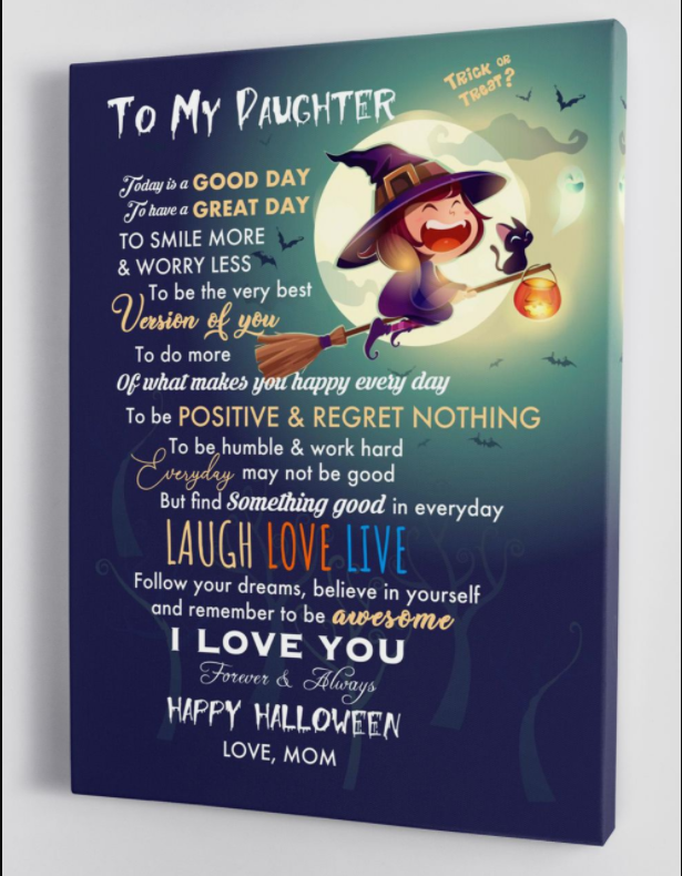 To My Daughter – From Mom – Halloween Canvas Gift Md060