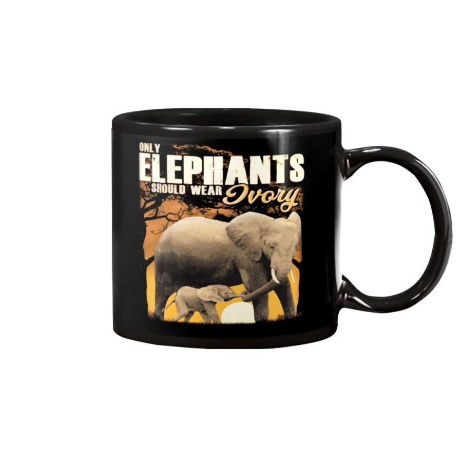 Only Elephants Should Wear Ivory 2020 Trending Mug