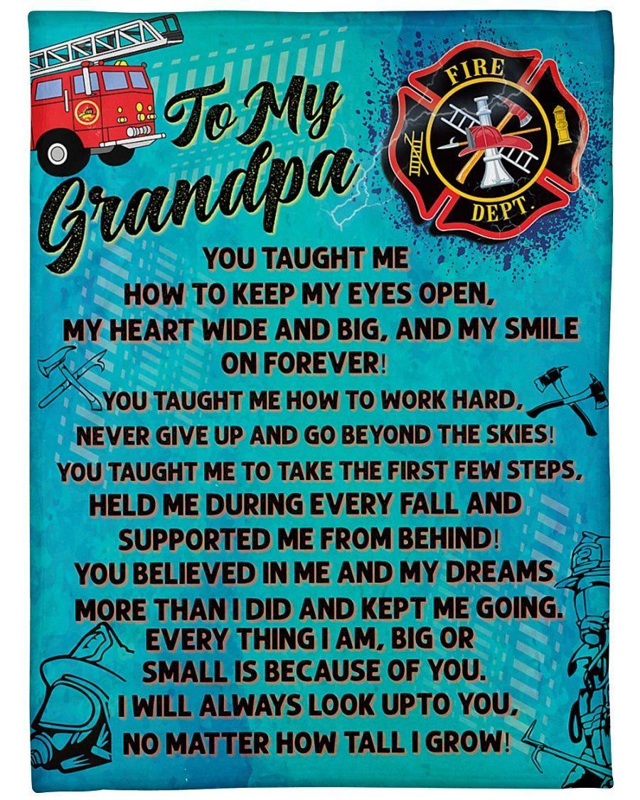 [Personalized Name] To My Grandpa Firefighter You Taught Me How To Keep My Eyes Open – Best Gift For Dad, Gift For Home Decor, Gift For Family  – Fleece Blanket