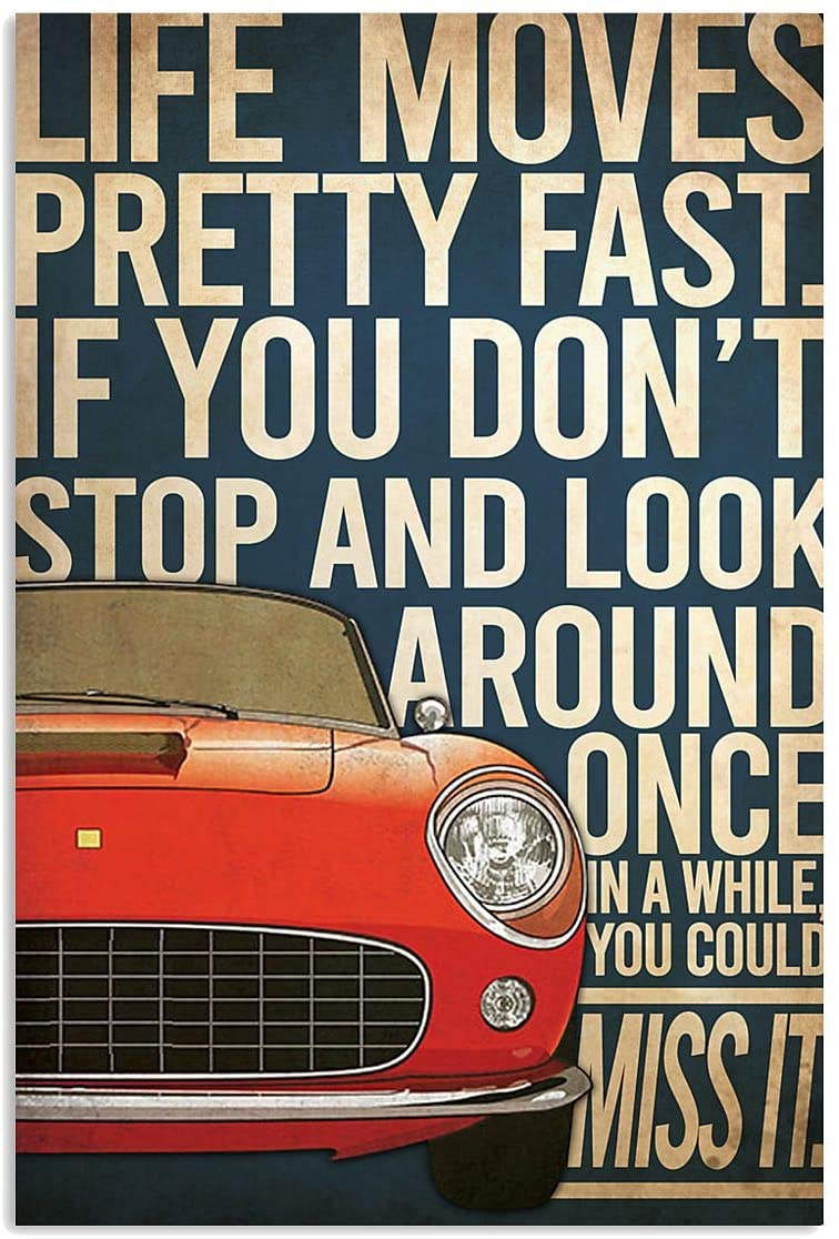 Vintage Red Car – Don’T Stop And Look Around Once Miss It Poster Art Print      Home Decor Gift For Men Women Family Friend On Birthday Xmas