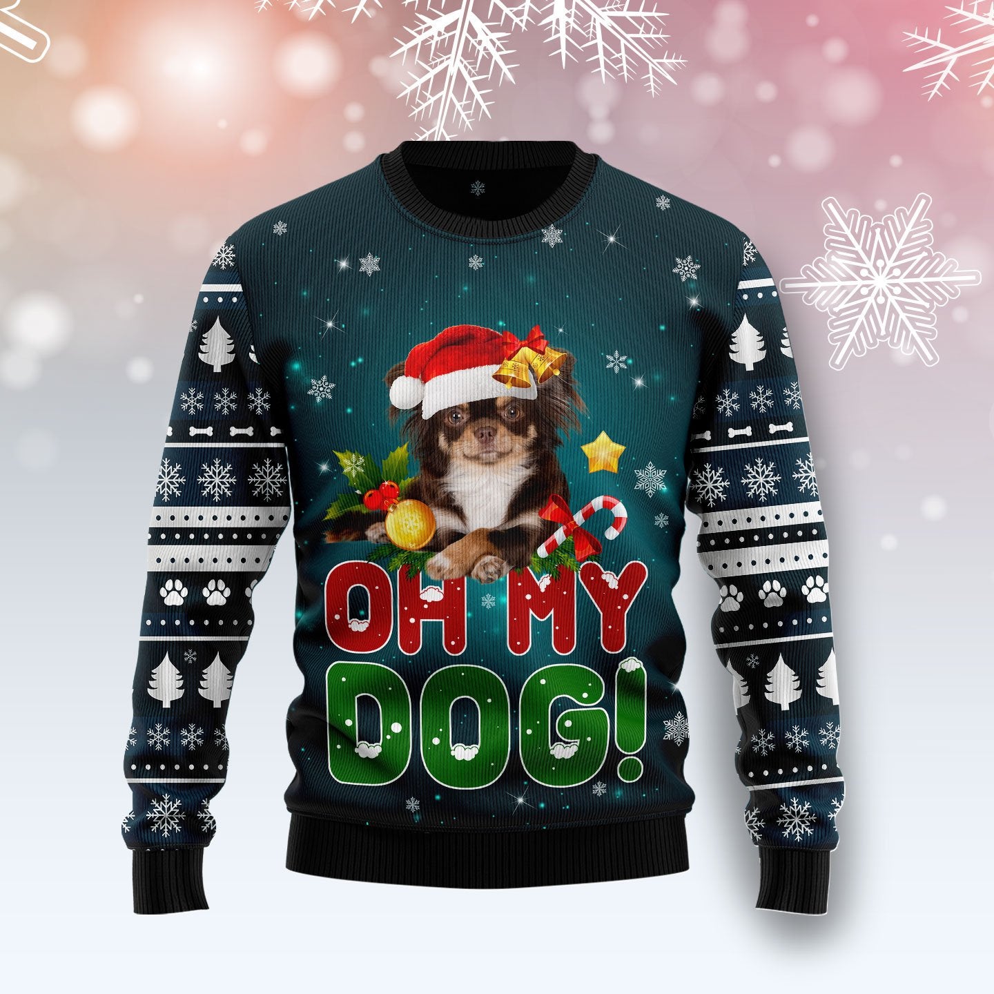 Chihuahua Oh My Dog! Sweatshirt, Ugly Christmas Sweatshirt For Dog Lovers