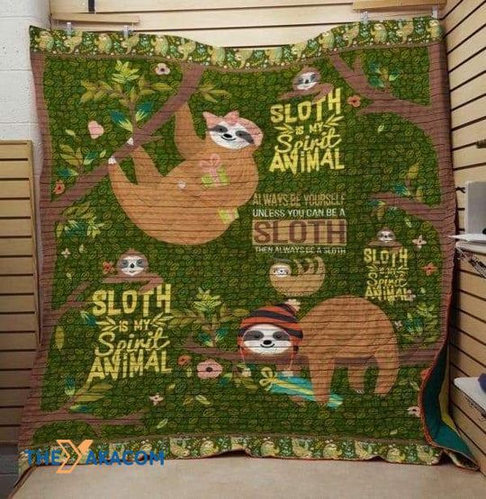 Sloth Is My Spirit Animal Special Gift For Animal Lovers Quilts Comforters