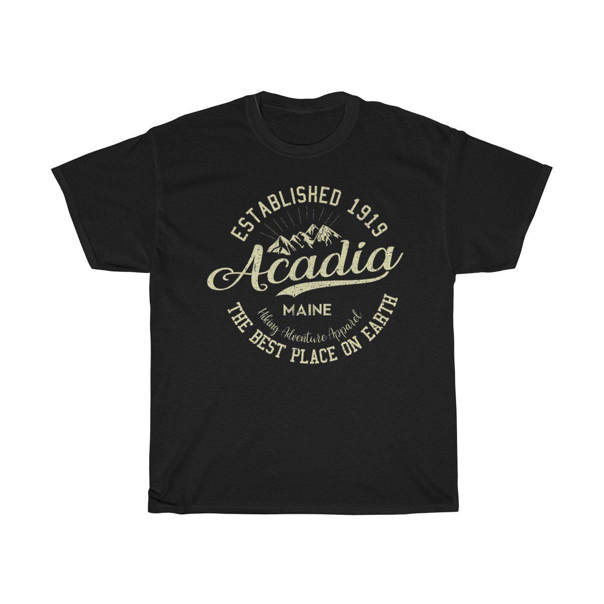 Acadia the best place on earth Tshirt