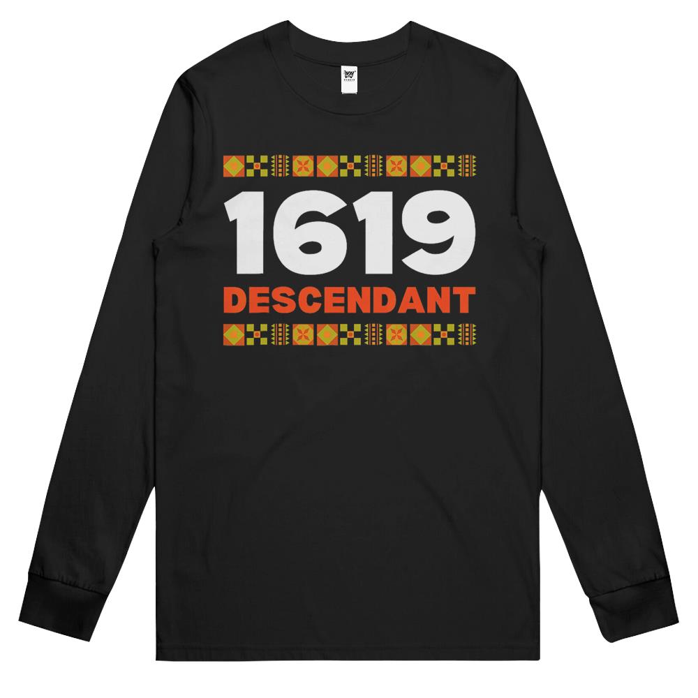 Project 1619 Descendant Black History Month Long Sleeve T Shirts