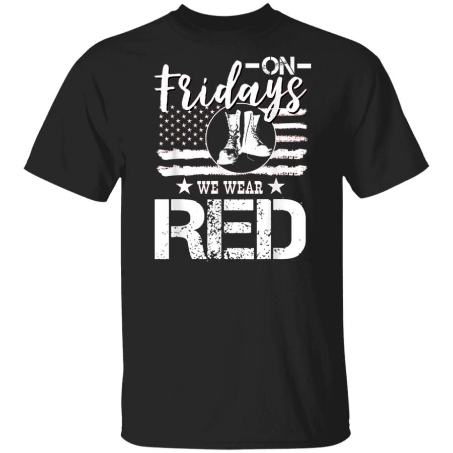 On Friday We Wear Red Shirt Military Support Out Troops