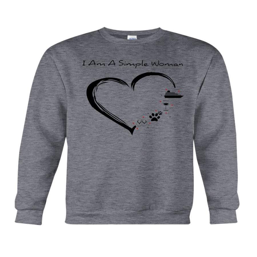 I’m A Simple Women Heart Cruise Sweatshirt T-Shirt