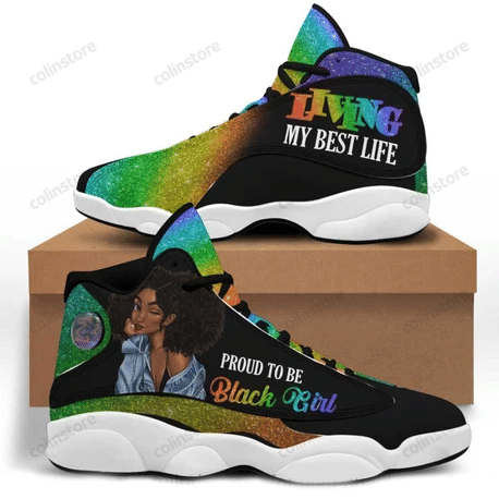 Black Pride Proud To Be A Black Girl Jd 13 Shoes Ln Melanin Power Black Power Movement History For Lover Shoes Air JD 13 Shoes  Men And Women