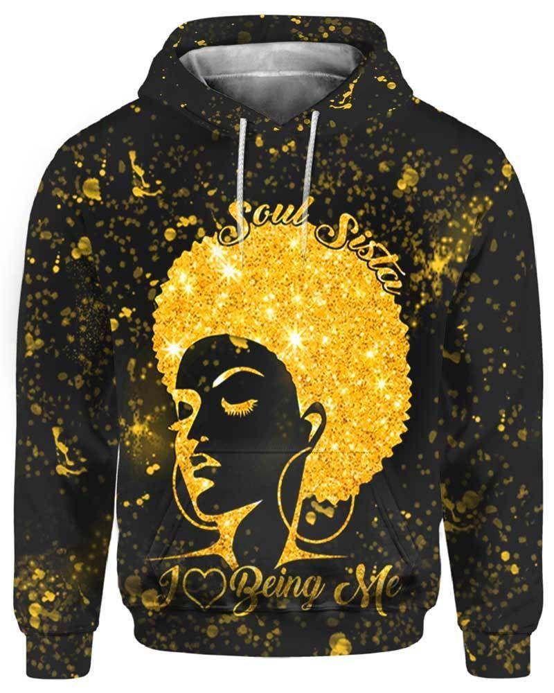 Black Queen Soul Sista I Love Being Me 3D All Over Print Hoodie