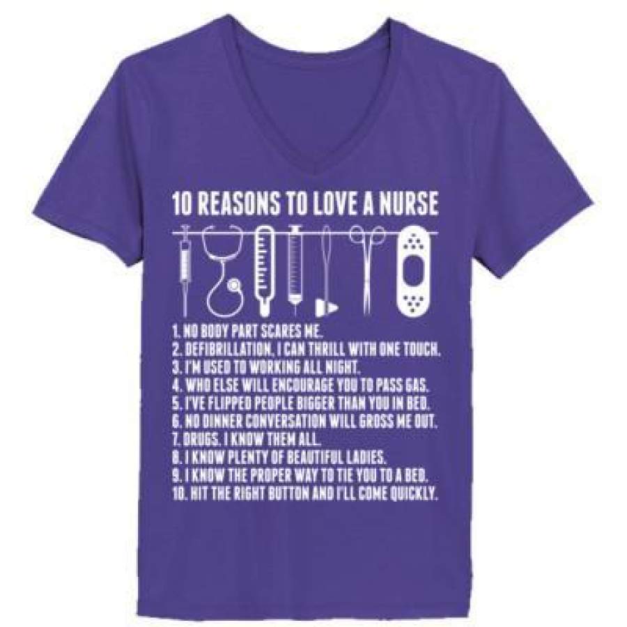 AGR 10 Reasons To Love A Nurse – Ladies’ V-Neck T-Shirt