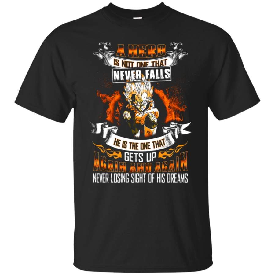 AGR Dragon Ball – Vegeta A Hero Is Not One That Never Falls T-Shirt