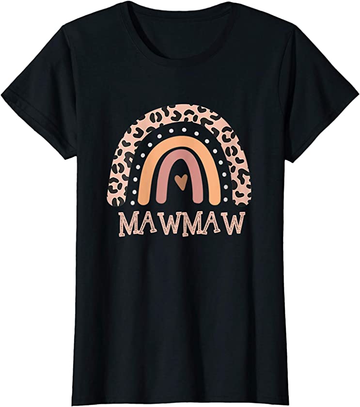 Womens Mawmaw Life Leopard Rainbow Cheetah Print Mawmaw Graphic T-Shirt