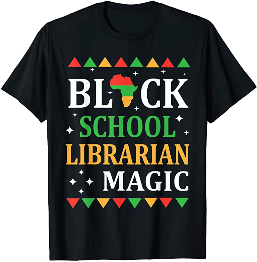 African American Black History Educated School Librarian T-Shirt