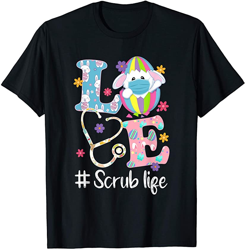 Stethoscope Scrub Life Nurse Bunny Easter Day Outfits T-Shirt