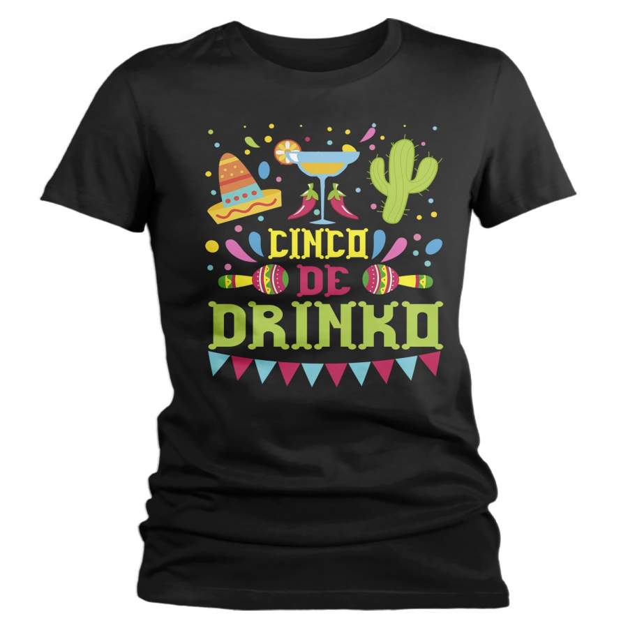 Women’s Funny Cinco De Mayo T Shirt Cinco De Drinko Shirt Margarita Shirt Funny Drinking Shirt