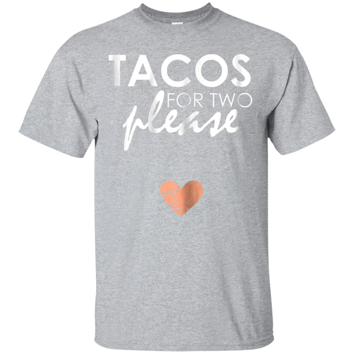 Womens Tacos for Two Please – Funny Pregnancy Gift T Shirt