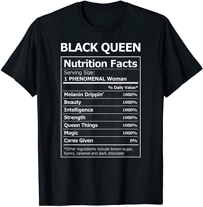 Black queen Nutrition Facts T-Shirt