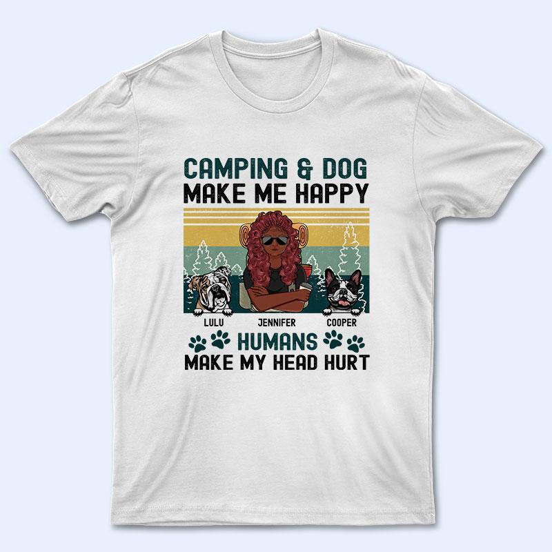 My Head Hurt – Camping And Dog Lovers – Personalized Custom T Shirt