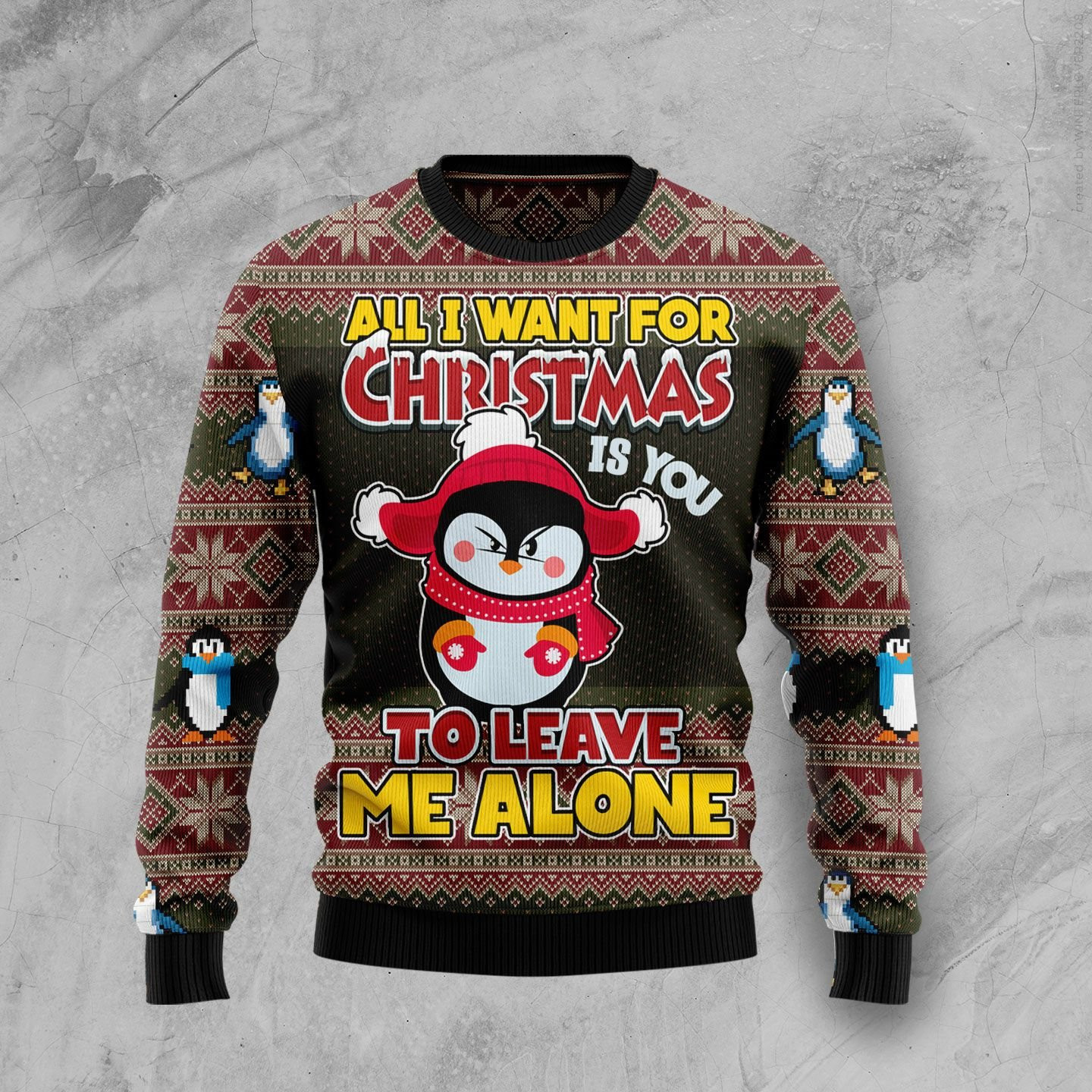 Penguin All I Want For Christmas Is You To Leave Me Alone Ugly Christmas Sweater | For Men & Women | Adult | Us4092