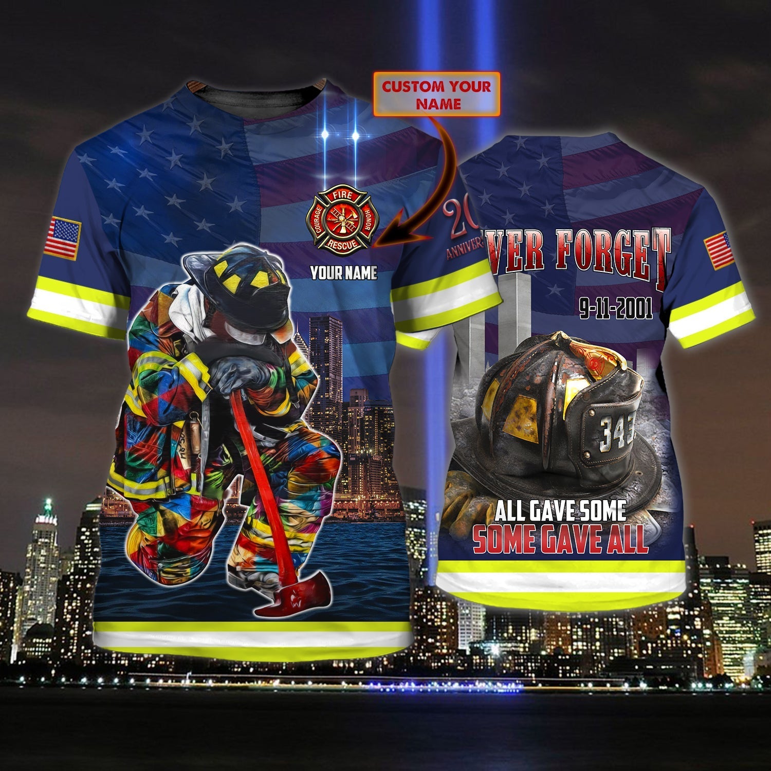 Personalized Name 3D Tshirt 9 11Never Forget Firefighter 3D Shirt, All Gave Some Some Gave All