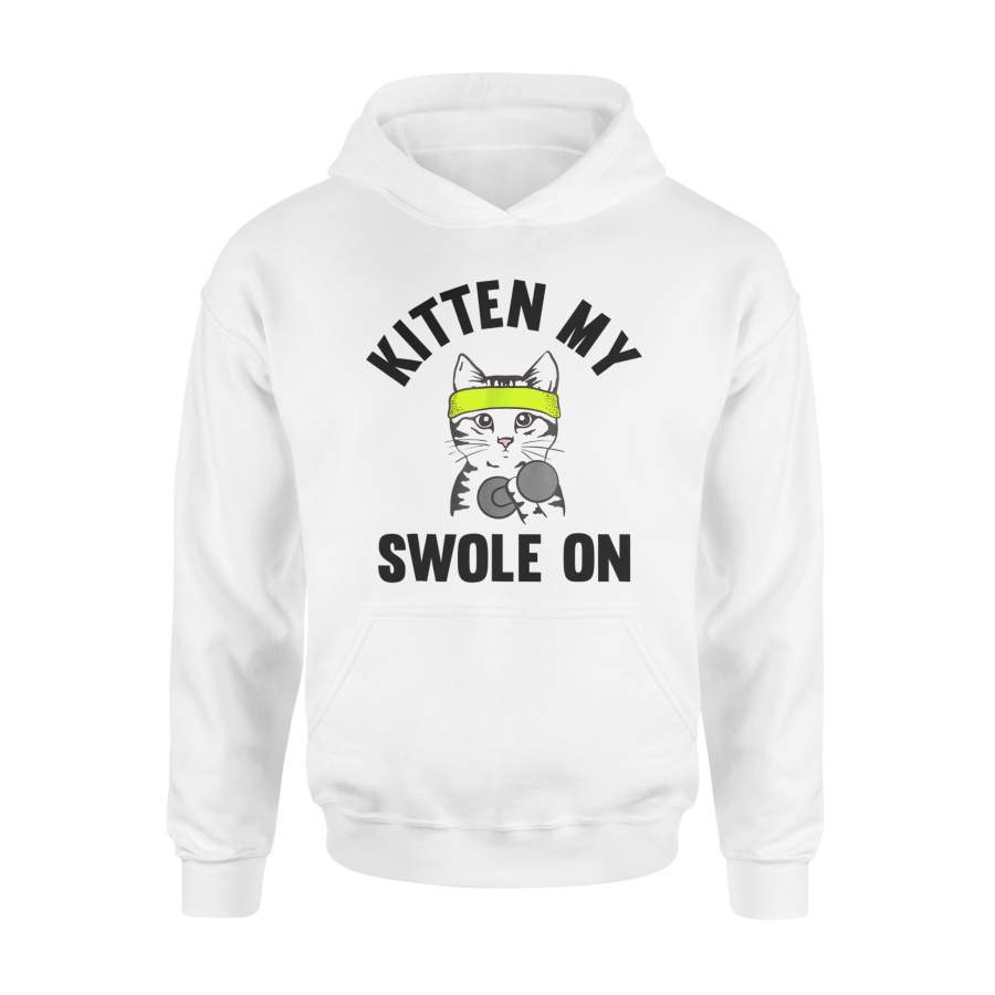 Kitten my Swole On funny Cat Lover Gym T-shirt – Standard Hoodie