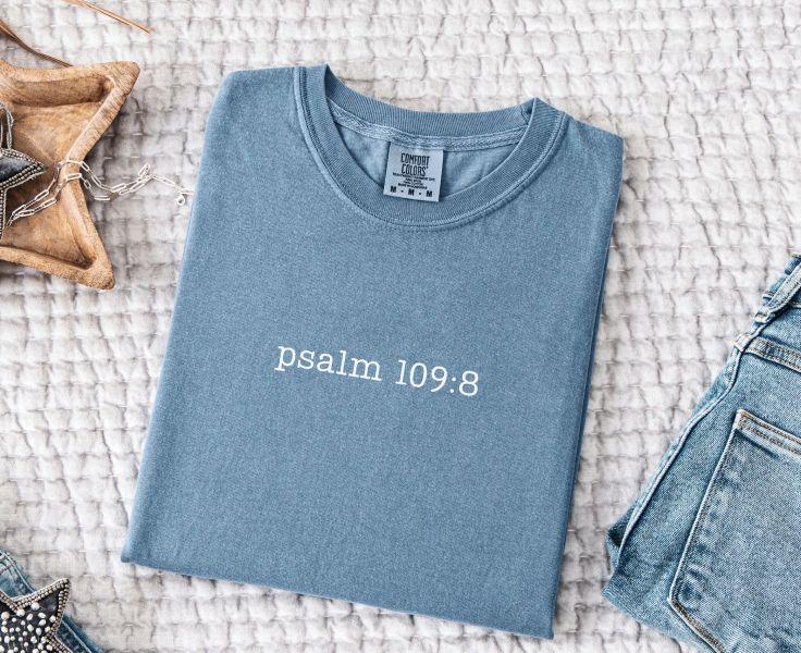 Comfort Colors Psalm 109 Subtle Anti Trump Shirt, FDT Liberal Christian Nationalism Tee, Resist the oligarchy, Democratic Liberal Leftist