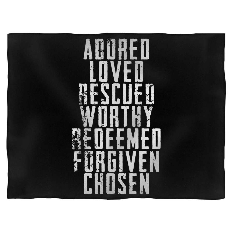 Adored Loved Rescued Worthy Redeemed Forgiven Chosen Blanket