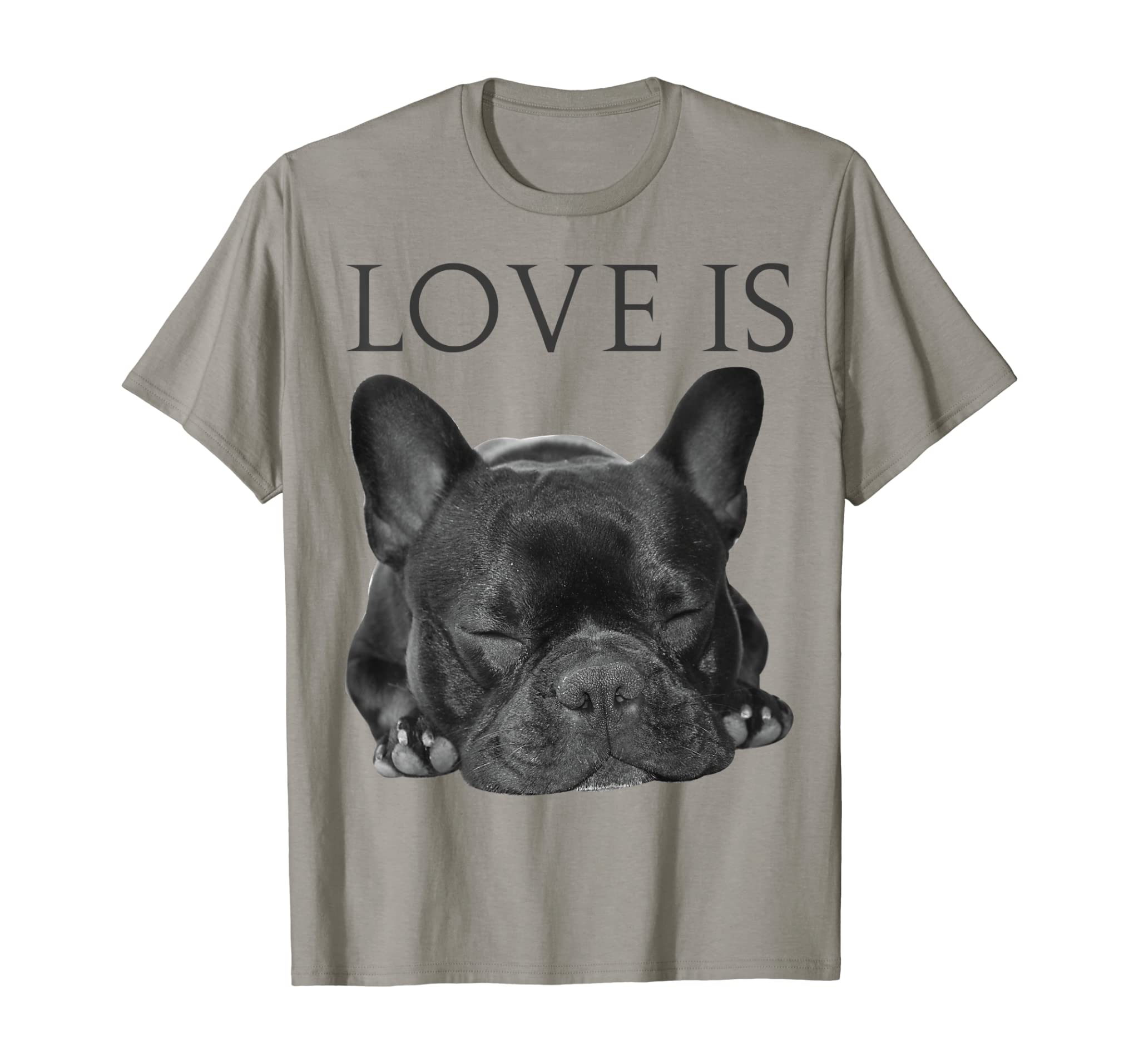 French Bulldog Shirt Love Is Cute Frenchie Dog Mom Gifts Tee