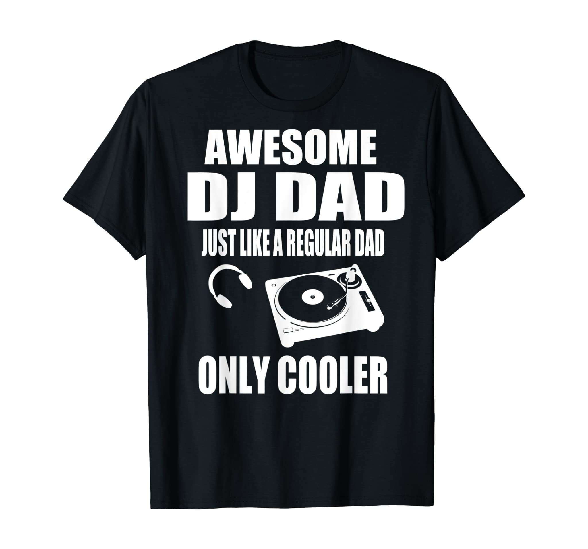 DJ Player Dad T Shirt Gift Wedding & Party DJ Disc Jockey