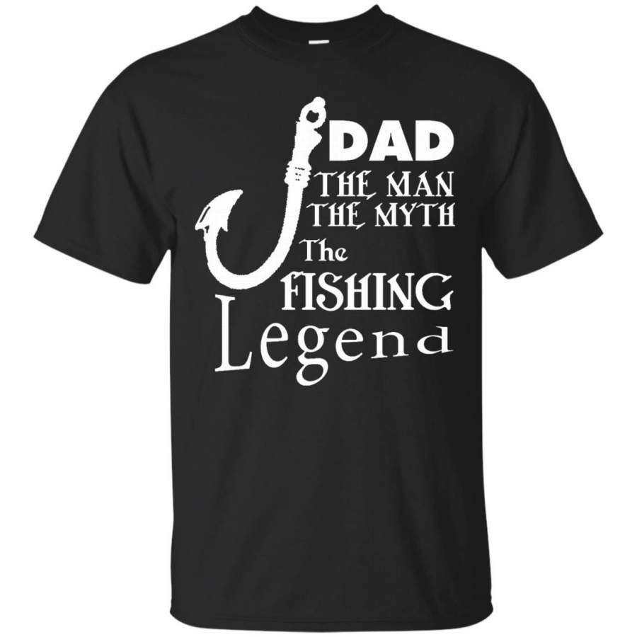 AGR Dad The Man The Myth The Fíhing Legends T Shirth