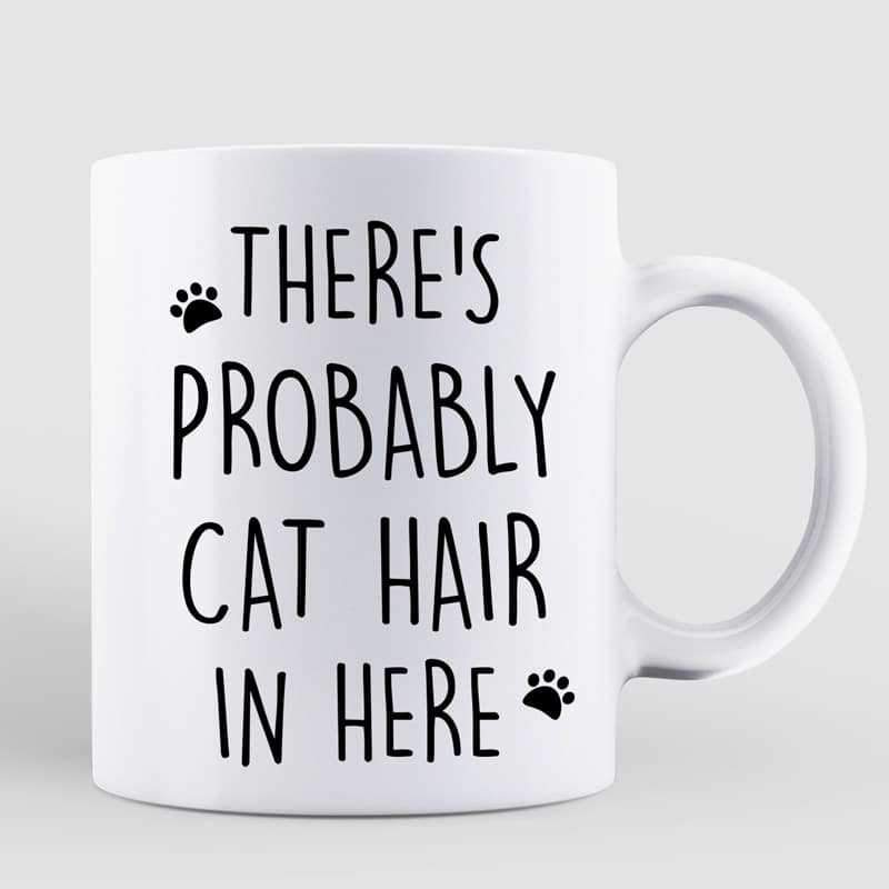 Fluffy Cat Hair In Here Personalized Coffee Mug