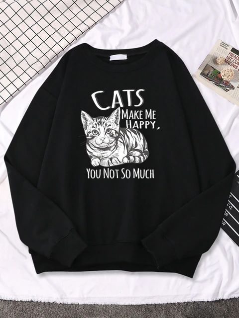 Cats Make Me Happy You Not So Much Sweater