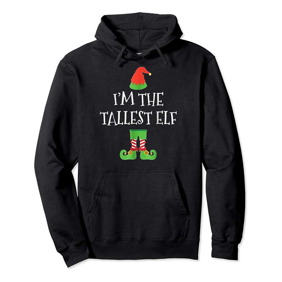 I’m The Tallest ELF Matching Family Group Christmas T Shirt Hoodie