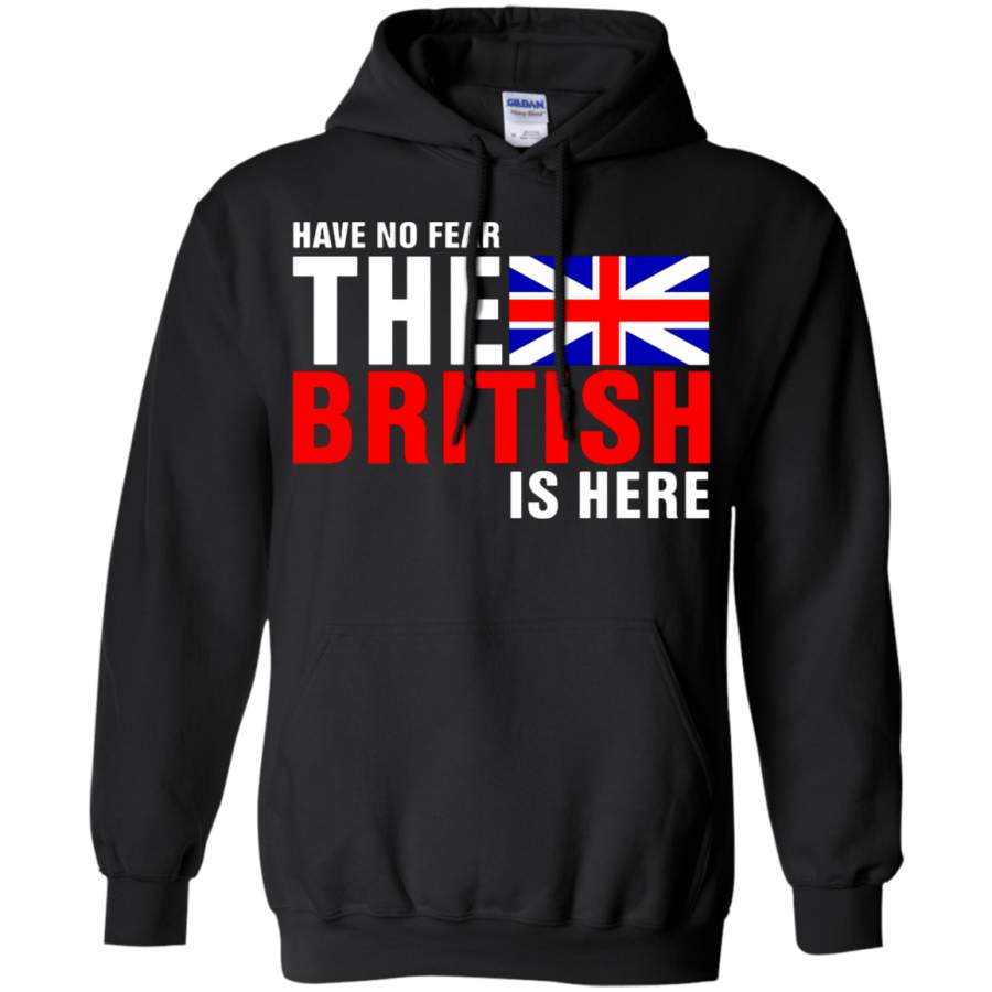 AGR Have No Fear The Proud British Is Here Hoodie