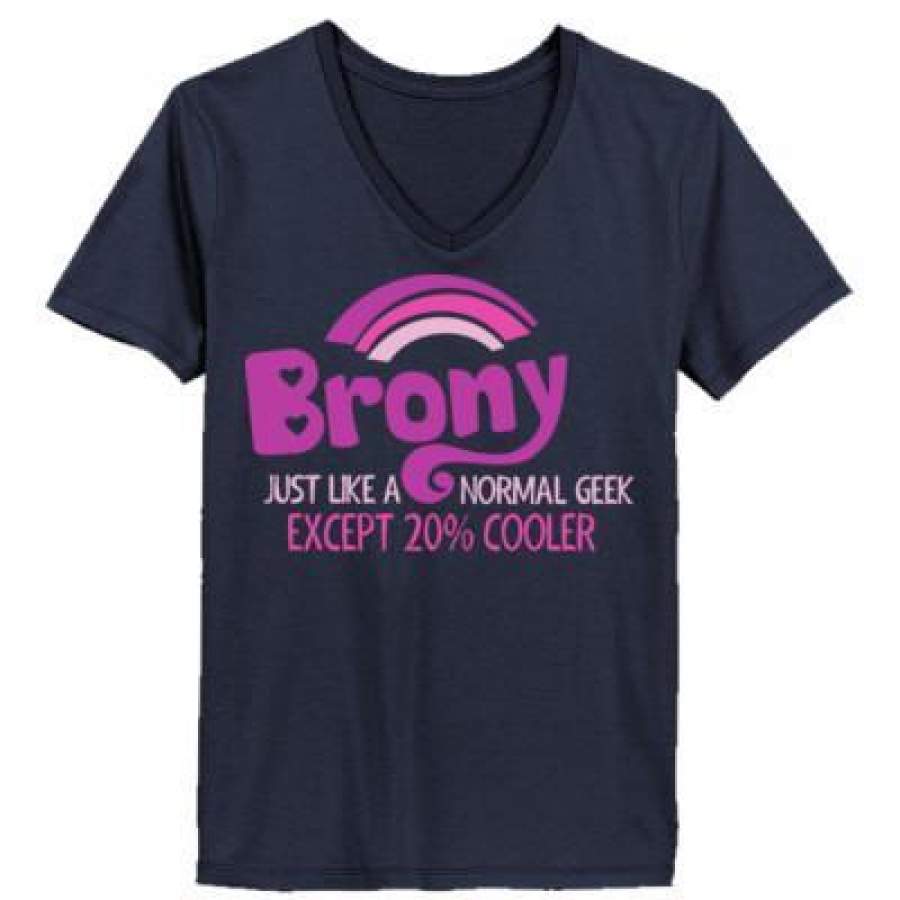 AGR BronyJust Like A Normal Geek Except 20% Cooler – Ladies’ V-Neck T-Shirt