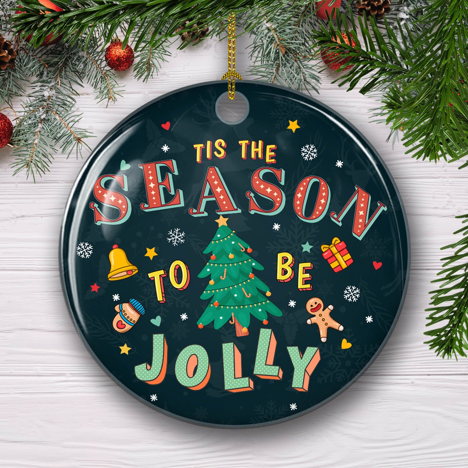 Tis The Season To Be Jolly – Ceramic Christmas Ornaments