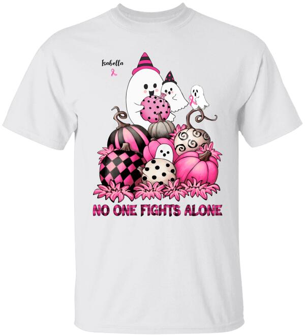 No One Fight Alone Ghost Family Personalized Shirt Breast Cancer Awareness Sh-00712-Ctha