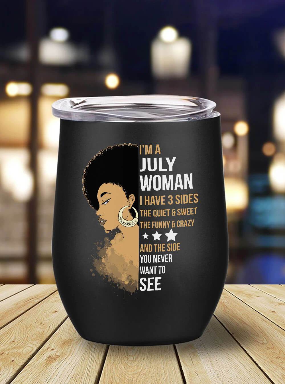 African American Tumbler Afro Girl I’m A July Woman Stainless Steel Wine Tumbler Mug Black History Gift Ideas BPS1003