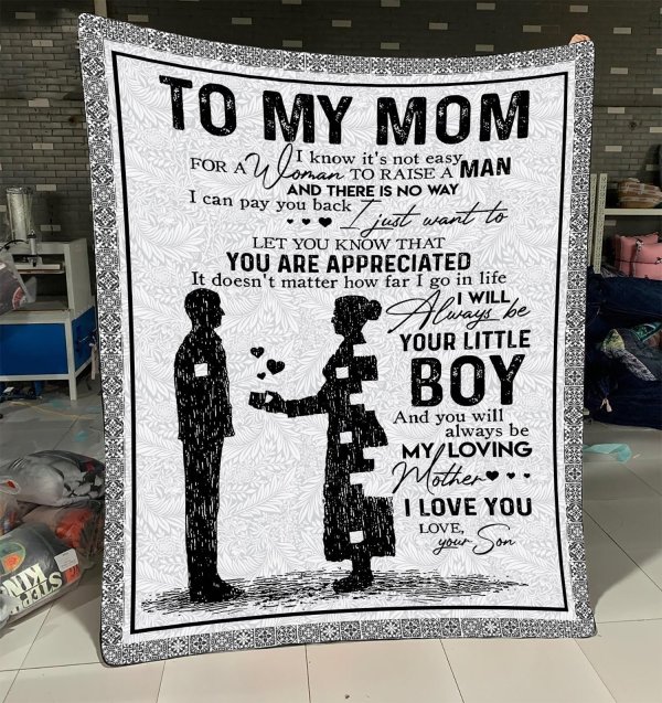 Son To Mom To Dad – You Will Always Be My Loving Mother Father Blanket – Gsge