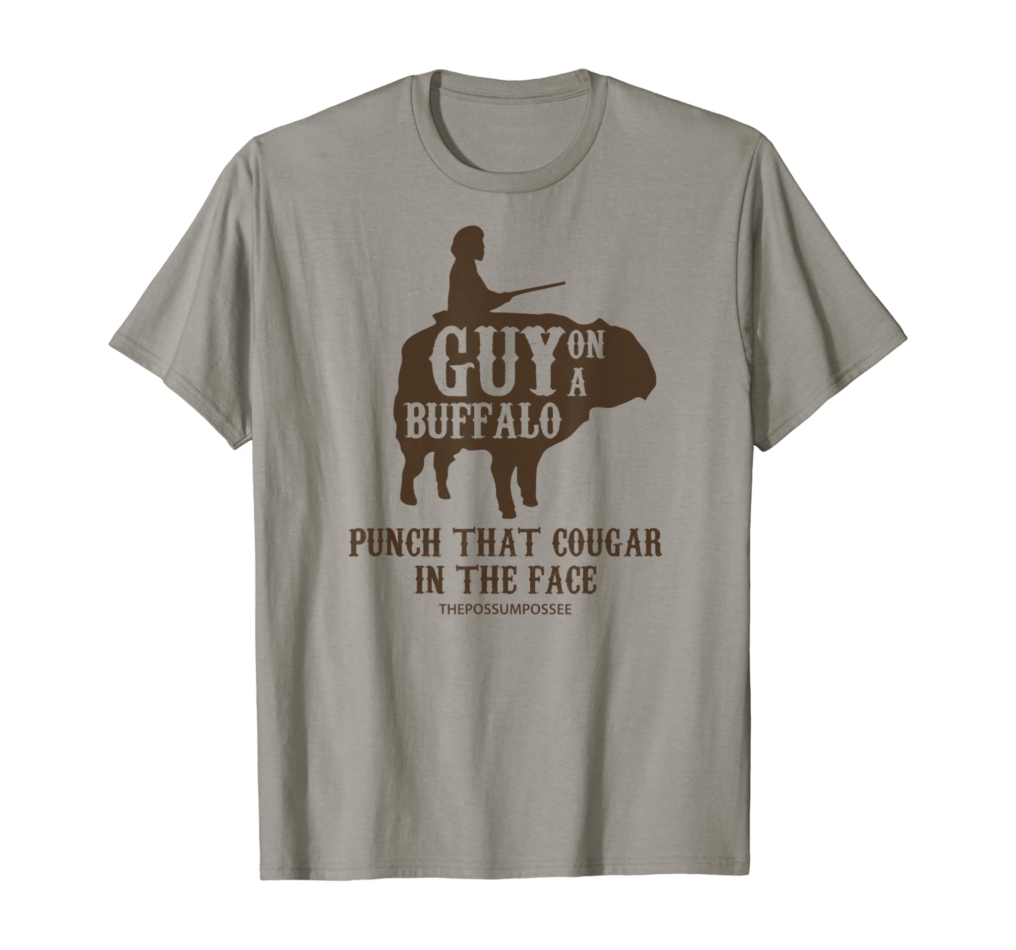 Guy on a Buffalo ~ Possum Possee Funny Graphic T-Shirt