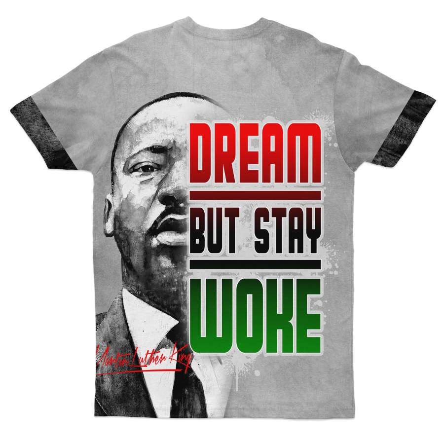 Dream But Stay Woke T-shirt