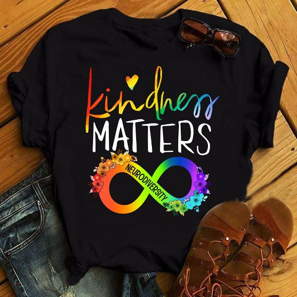 Kindness Matters Neurodiversity Autism Awareness Gift Standard/Premium T-Shirt