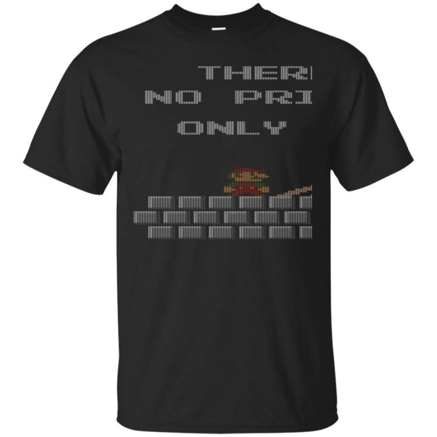 SUPER MARIO BROS – There is No Princess T Shirt & Hoodie