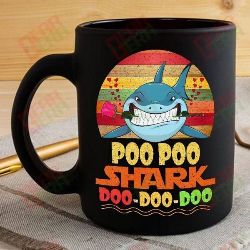 Vintage Poo Poo Shark Doo Doo Doo Coffee Mug Retro Shark And Rose Womens Custom Father’s Day Mother’s Day Gift Idea GE955